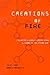 Creations Of Fire: Chemistr...