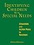 Identifying Children With Special Needs: Checklists and Action Plans for Teachers