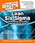 The Complete Idiot's Guide to Lean Six Sigma by Breakthrough Management Group