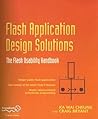 Flash Application Design Solutions: The Flash Usability Handbook Flash Application Design Solutions: The Flash Usability Handbook