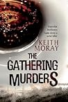 The Gathering Murders by Keith Moray