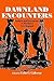 Dawnland Encounters: Indians and Europeans in Northern New England