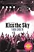 Kiss the Sky by Farai Chideya