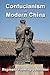 Confucianism and Modern China by Reginald Fleming Johnston Sir