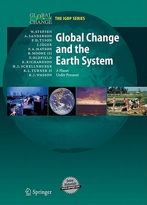 Global Change and the Earth System: A Planet Under Pressure (Hardcover)