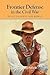 Frontier Defense in the Civil War: Texas' Rangers and Rebels (Volume 40)