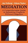 Mediation: A Comprehensive Guide to Resolving Conflicts Without Litigation (JOSSEY BASS SOCIAL AND BEHAVIORAL SCIENCE SERIES)