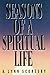 Seasons of a Spiritual Life