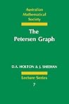 The Petersen Graph (Australian Mathematical Society Lecture Series, Series Number 7) (Volume 0)