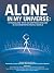 Alone in My Universe: Strug...