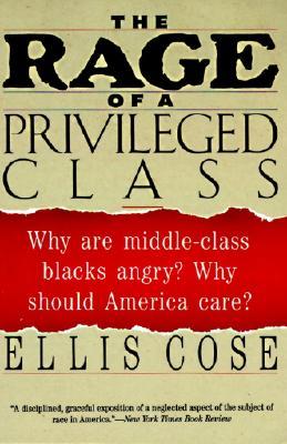 The Rage of a Privileged Class (Paperback)