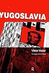 Yugoslavia: A His...