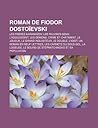 Roman de Fiodor Dostoïevski Roman de Fiodor Dostoïevski