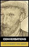 Conversations with Van Gogh Conversations with Van Gogh