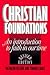 Christian Foundations (Revi...