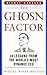 The Ghosn Factor: 24 Lessons the World's Most Dynamic CEO (Mighty Manager Series)