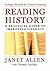 Reading History: A Practical Guide to Improving Literacy