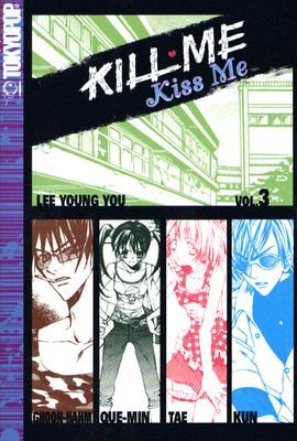 K2: Kill Me, Kiss Me, Vol. 3 (Kill Me, Kiss Me, #3)