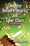 Computer Network Security and Cyber Ethics, 2d edition by Joseph Migga Kizza