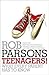 Teenagers!: What Every Parent Has to Know