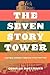 The Seven Story Tower by Curtiss Hoffman