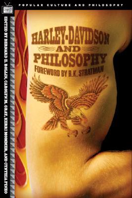 Harley-Davidson and Philosophy: Full-Throttle Aristotle (Popular Culture and Philosophy)