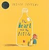The Heart and the Bottle [With CD (Audio)] by Oliver Jeffers