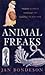 Animal Freaks: The Strange ...