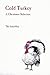Cold Turkey: A Christmas Selection