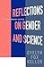 Reflections on Gender and S...