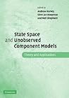 State Space and Unobserved Component Models: Theory and Applications State Space and Unobserved Component Models: Theory and Applications