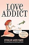 Love Addict: Sex,...