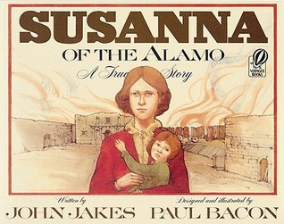 Susanna of the Alamo: A True Story (Paperback)