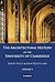 The Architectural History of the University of Cambridge and of the Colleges of Cambridge and Eton 2 Part Paperback Set: Volume 1