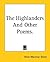 The Highlanders and Other Poems