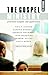 The Gospel Ministry