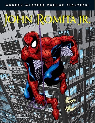 Modern Masters Volume 18: John Romita Jr. (MODERN MASTERS SC)