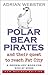 Polar Bear Pirates