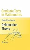 Deformation Theory (Graduate Texts in Mathematics, 257)
