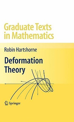 Deformation Theory (Graduate Texts in Mathematics, 257)