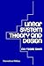 Linear System Theory and Design: International Student Edition
