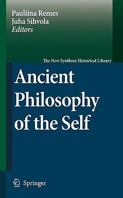 Ancient Philosophy of the Self (Hardcover)