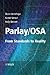 Parlay / OSA: From Standards to Reality