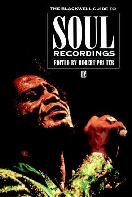 The Blackwell Guide to Soul Recordings (Hardcover)
