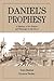 Daniel's Prophesy by Tom Butler