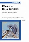 DNA and RNA Binders, From Small Molecules to Drugs (2-Volume Set)
