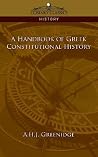 A Handbook of Greek Constitutional History A Handbook of Greek Constitutional History