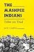 The Mashpee Indians: Tribe on Trial (The Iroquois and Their Neighbors)