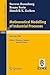 Mathematical Modelling of Industrial Processes: Lectures given at the 3rd Session of the Centro Internazionale Matematico Estivo (C.I.M.E.) held in ... 1990 (Lecture Notes in Mathematics, 1521)
