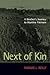 Next of Kin: A Brother's Journey to Wartime Vietnam